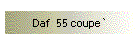 Daf  55 coupe`